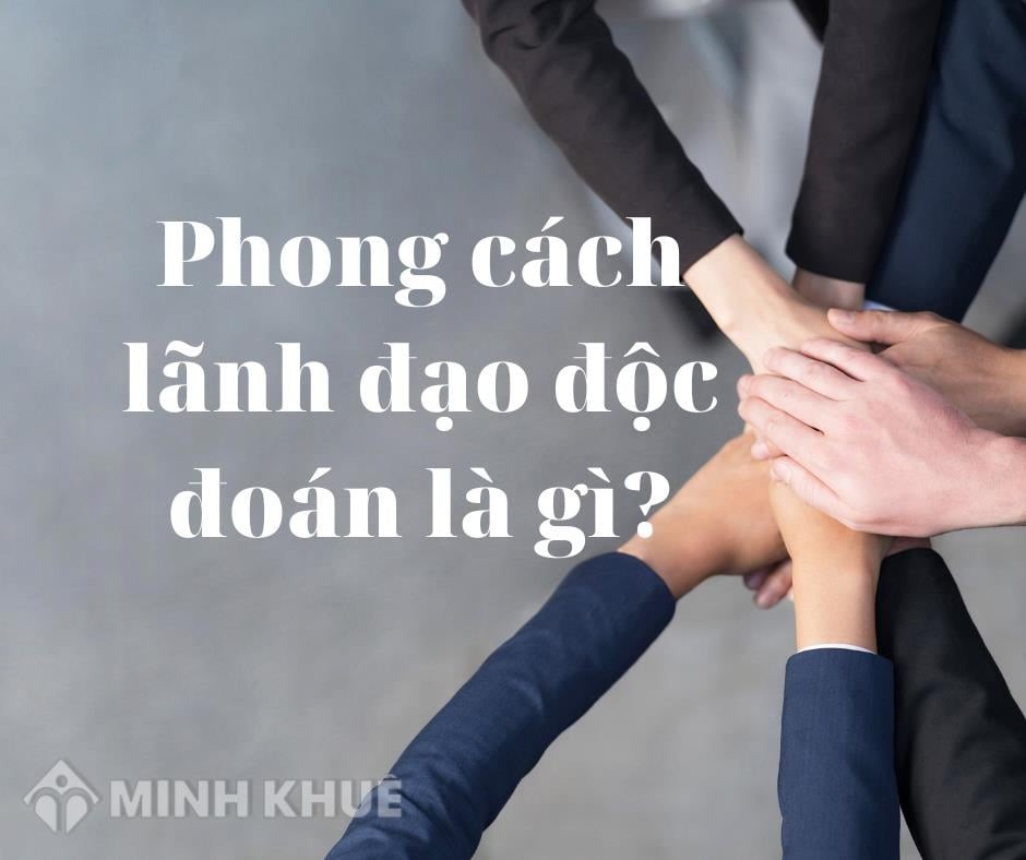 Cảnh Báo: Phong Cách Quản Lý Độc Đoán Sẽ Đẩy Nhân Viên Đến Bờ Vực!